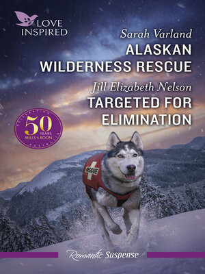 cover image of Love Inspired Suspense Duo/Alaskan Wilderness Rescue/Targeted For Elimination